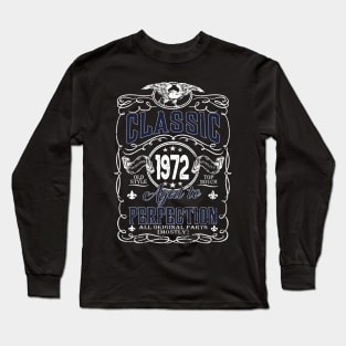 52th Birthday Gift for Men Classic 1972 Aged to Perfection Long Sleeve T-Shirt